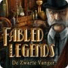 Fabled Legends: De Zwarte Vanger