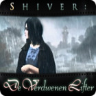 Shiver: De Verdwenen Lifter