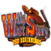 Wild West Story: The Beginnings