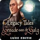 Legacy Tales: Genade aan de Galg. Luxe Editie