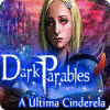 Dark Parables: A Última Cinderela