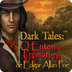 Dark Tales: O Enterro Prematuro de Edgar Allan Poe