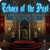 Echoes of the Past: O Castelo das Sombra