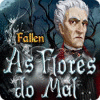 Fallen: As Flores do Mal