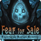 Fear for Sale: O Mistério da Mansão McInroy