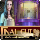 Final Cut: Morte na Grande Tela