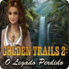 Golden Trails 2: O Legado Perdido