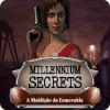 Millennium Secrets: A Maldição da Esmeralda