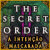 The Secret Order: A Intenção Mascarada -  free download