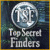 Top Secret Finders -  comprar um presente