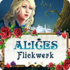 Alices Flickwerk
