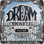 Dream Chronicles: The Book of Water Sammleredition