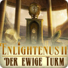 Enlightenus II: Der ewige Turm