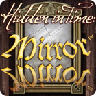 Hidden in Time: Mirror Mirror