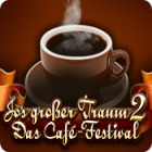 Jos Großer Traum 2: Das Cafe-Festival