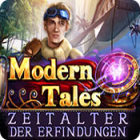 Modern Tales: Zeitalter der Erfindungen