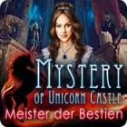 Mystery of Unicorn Castle: Meister der Bestien