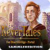 Nevertales: Das Hearthbridge-Portal Sammleredition