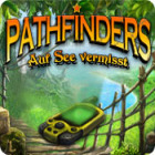 Pathfinders: Auf See vermisst