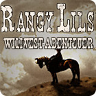 Rangy Lil's Wildwest-Abenteuer