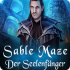 Sable Maze: Der Seelenfänger