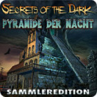 Secrets of the Dark: Pyramide der Nacht Sammleredition