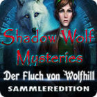 Shadow Wolf Mysteries: Der Fluch von Wolfhill Sammleredition