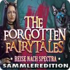 The Forgotten Fairytales: Reise nach Spectra Sammleredition