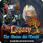 The Legacy: Der Baum der Macht Sammleredition