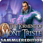 The Torment of Mont Triste  Sammleredition