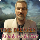Time Dreamer: Reise durch die Zeit