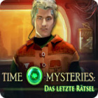 Time Mysteries: Das letzte Rätsel