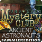 Unsolved Mystery Club: Ancient Astronauts Sammleredition