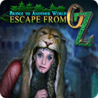 Bridge to Another World: Escape From Oz