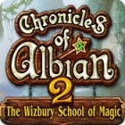 Chronicles of Albian 2: The Wizbury School of Magic