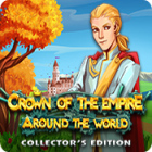 Crown Of The Empire: Around the World Collector's Edition