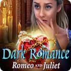 Dark Romance: Romeo and Juliet