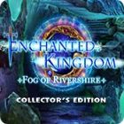 Enchanted Kingdom: Fog of Rivershire Collector's Edition