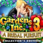 Gardens Inc. 3: A Bridal Pursuit. Collector's Edition