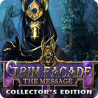 Grim Facade: The Message Collector's Edition