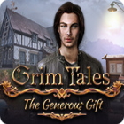Grim Tales: The Generous Gift
