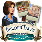 Insider Tales: Vanished in Rome