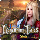 Legendary Tales: Stolen Life