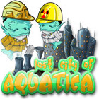 Lost City of Aquatica