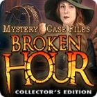 Mystery Case Files: Broken Hour Collector's Edition