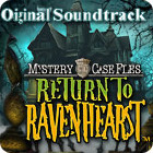 Mystery Case Files: Return to Ravenhearst Original Soundtrack