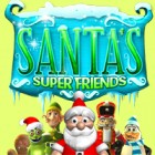 Santa's Super Friends