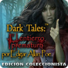 Dark Tales: El entierro prematuro por Edgar Allan Poe Edición Coleccionista