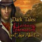 Dark Tales: El entierro prematuro por Edgar Allan Poe