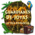 Guardianes de Joyas: La Isla de Pascua